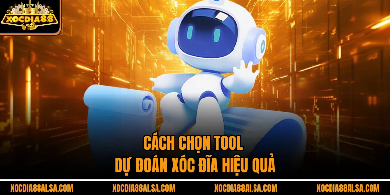 Cách chọn tool dự đoán xóc đĩa hiệu quả