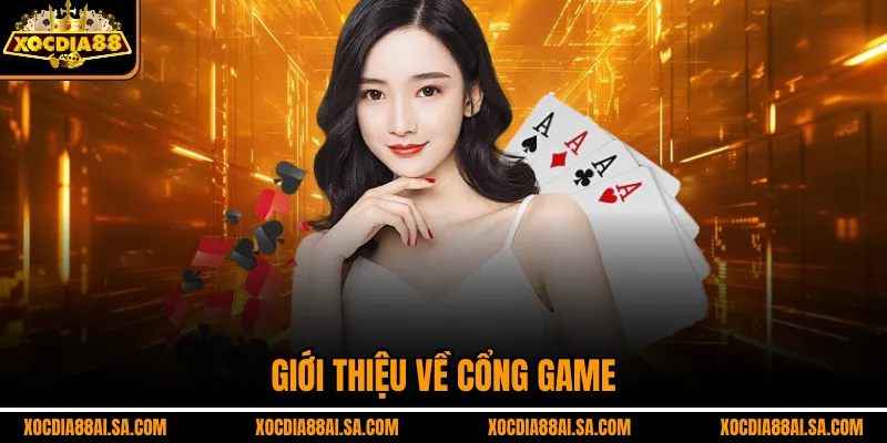 Giới thiệu về cổng game 