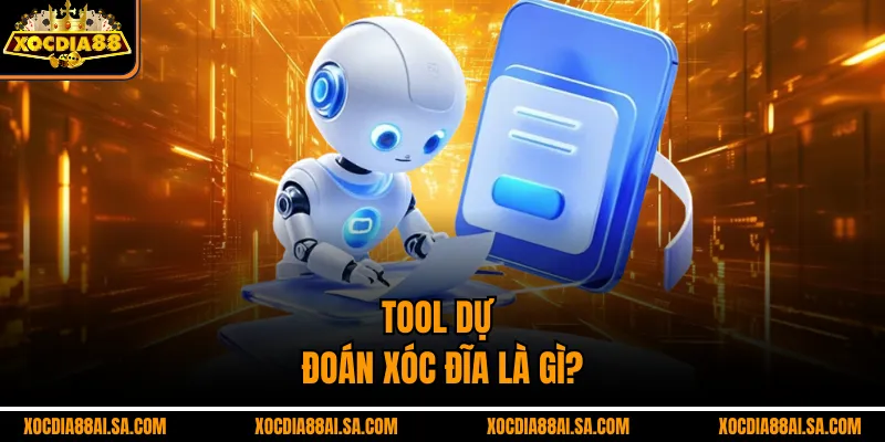 Tool dự đoán xóc đĩa là gì?